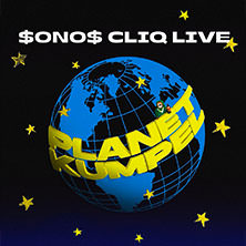 $ONO$ CLIQ - Planet Kumpel Tour 2026 11.11.2026 Die Kantine